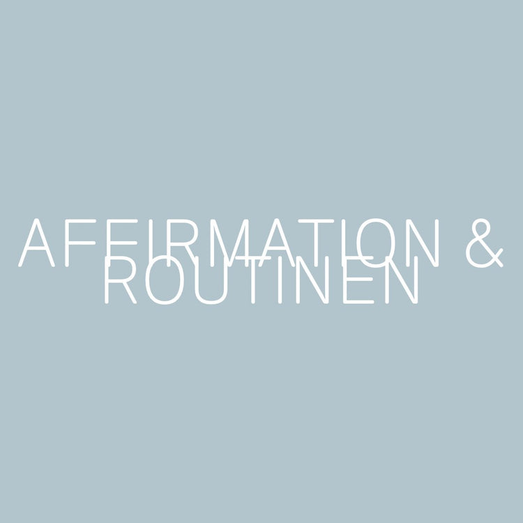 Affirmationskarten und Tagesroutinen